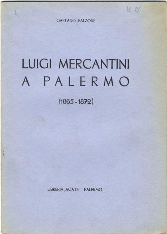 Luigi Mercantini a Palermo (1865-1872) - Gaetano Falzone - copertina