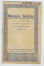 Messaggio natalizio di S.S. Pio XII ai fedeli in Cristo e a tutta la famiglia umana. 24 dicembre 1942