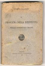 Il problema della istintività nelle condotte umane