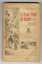 Le piccole vittime del disamore. Contributo allo studio dell'infanzia abbandonata