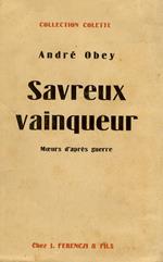 Savreux vainqueur. Moeurs d'après-guerre