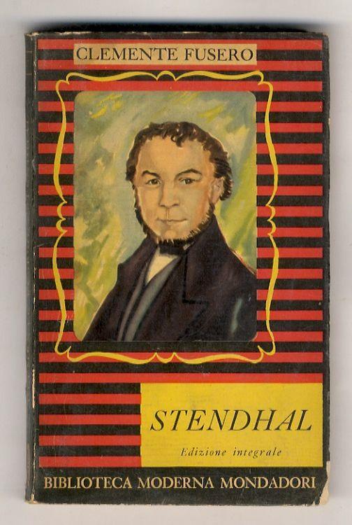 Stendhal. Edizione integrale - Clemente Fusero - copertina
