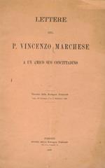 Lettere del p. Vincenzo Marchese a un amico suo concittadino