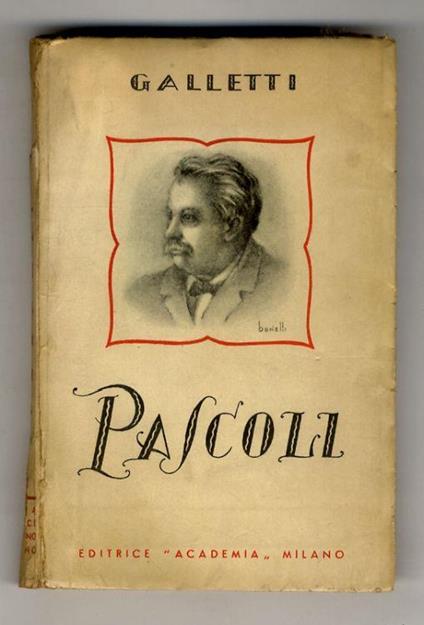 Pascoli. Terza edizione - Alfredo Galletti - copertina