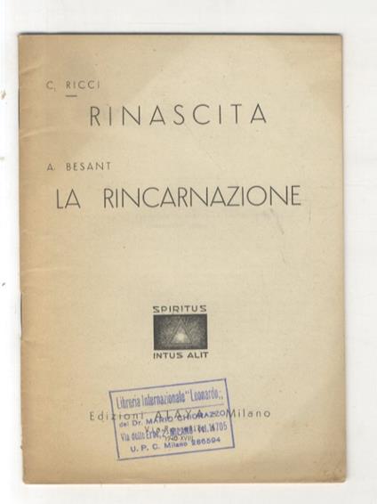 Rinascita. [Segue:] BESANT A. La rincarnazione - C. Ricci - copertina