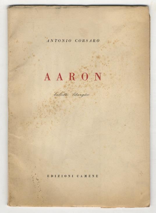 Aaron. Balletto liturgico - Antonio Corsaro - copertina
