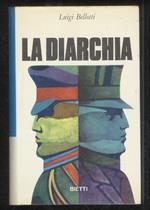 La diarchia. USA-URSS: ideologie e compromessi della politica mondiale dal 1966 ad oggi