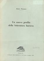 Un nuovo profilo della letteratura barocca. Estratto da L'Italia che scrive, n. 6, giugno 1969