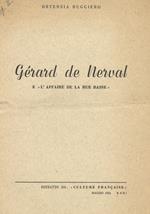 Gérard de Nerval e l'Affaire de le Rue Basse
