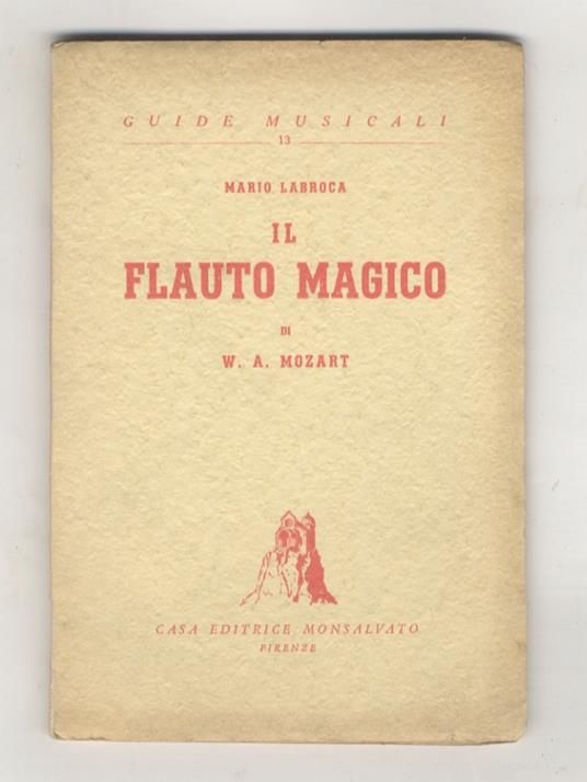 Il Flauto magico di W.A. Mozart - Mario Labroca - copertina
