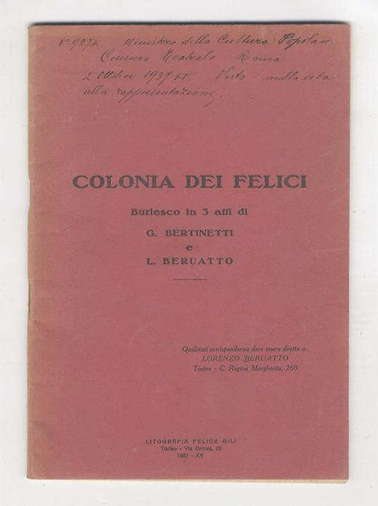 Colonia dei felici. Burlesco in 3 atti di G.Bertinetti e L. Beruatto - Giovanni Bertinetti - copertina
