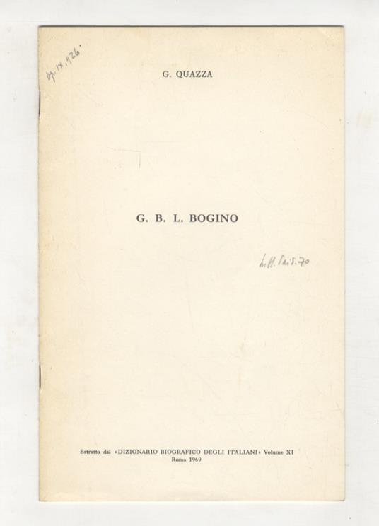 G.B.L. Bogino. Estratto dal Dizionario biografico degli Italiani volume XI - Guido Quazza - copertina