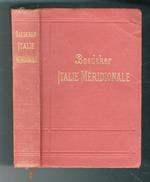 Italie méridionale, Sicile, Sardaigne, Malte, Tunis, Corfou. Manuel du voyageur. 15ème édition revue et mise au jour
