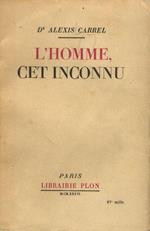 L' homme, cet inconnu