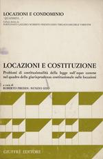 Locazione e costituzione. Problemi di costituzionalità della legge sull'equo canone nel quadro della giurisprudenza costituzionale sulle locazioni