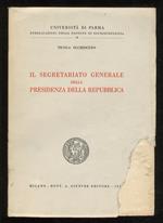 Il Segretario Generale della Presidenza della Repubblica