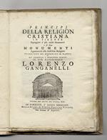 Principi della Religione Cristiana in Firenze, appoggiati à più validi monumenti, o si dica Monumenti appartenenti alla medesima Religione. Osservati da Domenico M. Manni [...]