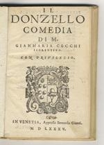 Il donzello comedia di M. Gianmaria Cecchi fiorentino