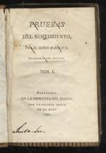 Pruebas del sentiminento por el senor d'Arnaud. Traducida del frances. Tomo I
