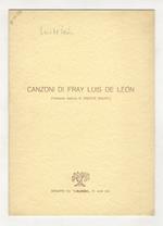 Canzoni di fray Luis de Leon. [Versione metrica di Oreste Macrì]