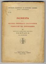 Inchiesta sulla piccola proprietà coltivatrice formatasi nel dopoguerra. Campania