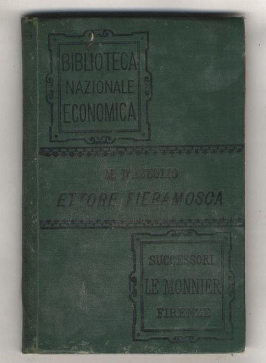 Ettore Fieramosca ossia la disfida di Barletta. Quarta impressione - Massimo D'Azeglio - copertina