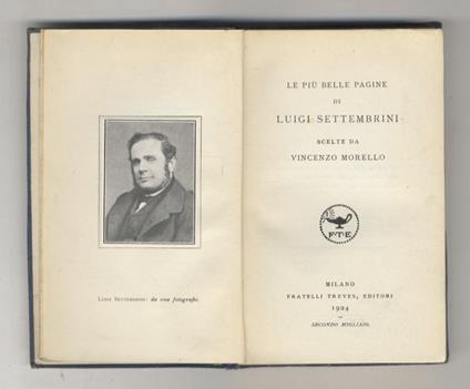 Le più belle pagine di Luigi Settembrini scelte da Vincenzo Morello - Luigi Settembrini - copertina
