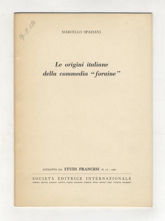 Le origini italiane della commedia foraine - Marcello Spaziani - copertina