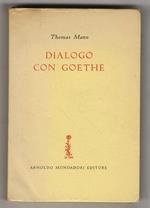 Dialogo con Goethe. A cura di Lavinia Mazzucchetti