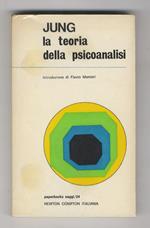 La teoria della psicoanalisi. Introduzione di Flavio Manieri