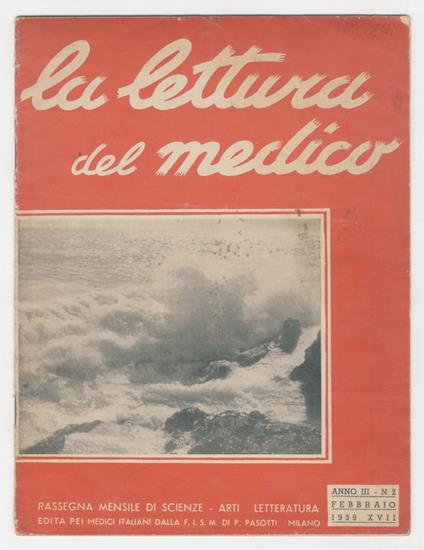 Ad Arcachon con Gabriele D'Annunzio. [In:] La lettura del medico. Rassegna mensile di scienze, arti, letteratura. Anno III. N. 2, febbraio 1939 - Antonio Conte - copertina