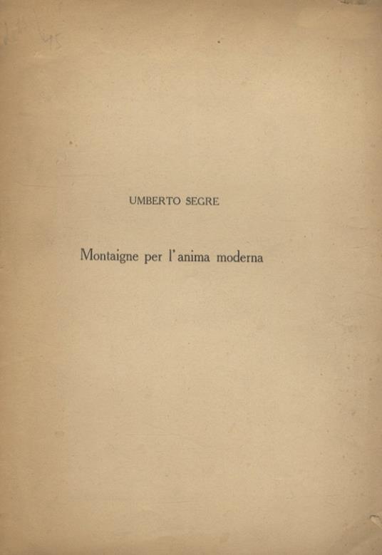 Montaigne per l'anima moderna - Umberto Segre - copertina
