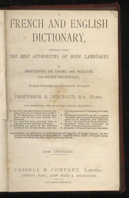 A French and English Dictionary, compiled from the Best Authorities of both Languages by Professors De Lolme and Wallace, and Henry Bridgeman. Revised, Corrected, and Considerably Enlarged by Professor E. Roubaud, B.A - E. Roubaud - copertina