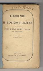 Il pensiero filosofico ne' suoi rapporti colla civiltà e moralità italiana nell'epoca moderna