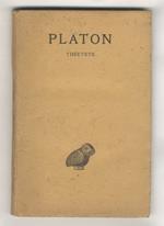 Oeuvres complètes. Tome VIII - 2e partie: Théétète. Text traduit par Auguste Diès