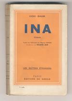 Ina. Roman. Traduit de l'allemand par Maurice Rémon. Introduction de Roland Alix