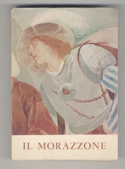 Il Morazzone. Catalogo della Mostra a cura di Mina Gregori, con introduzione sui Piaceri e vantaggi di una Mostra a cura di Roberto Longhi. Varese 14 luglio - 14 ottobre 1962 - copertina