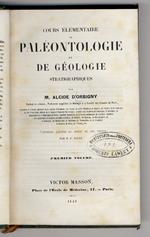 Cours élémentaire de Paléontologie et de Géologie stratigraphiques. Vignettes gravées en relief et sur cuivre par M. E. Salle. Volumi I & II (Fascicule II)