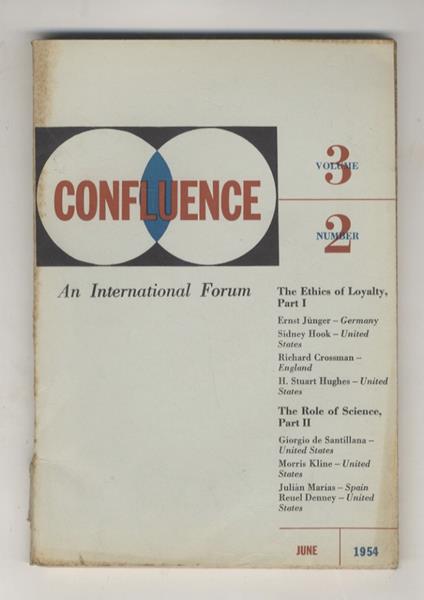 Confluence. An International Forum. Published under the auspices of Summer School of Arts and Sciences and of Education of Harvard University [...] Editor Henry A. Kissinger. Vol. 3, 1954: number 2, June - copertina