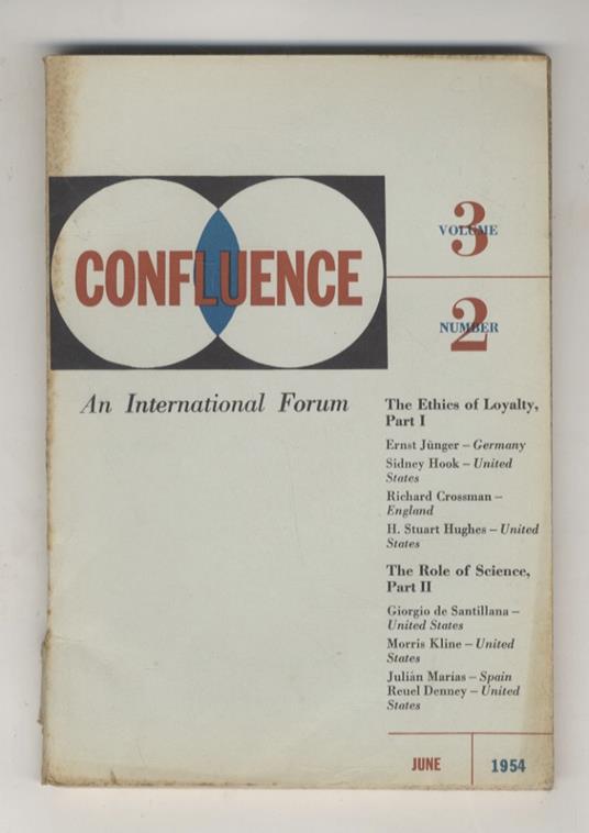 Confluence. An International Forum. Published under the auspices of Summer School of Arts and Sciences and of Education of Harvard University [...] Editor Henry A. Kissinger. Vol. 3, 1954: number 2, June - copertina