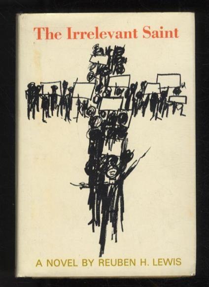 The Irrelevant Saint. A Novel - copertina