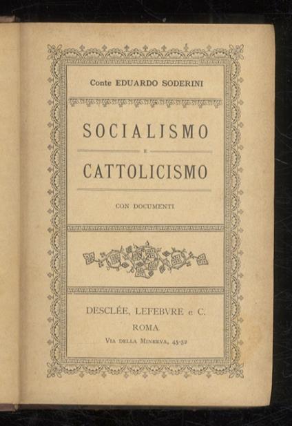 Socialismo e cattolicismo. Con documenti - Eduardo Soderini - copertina