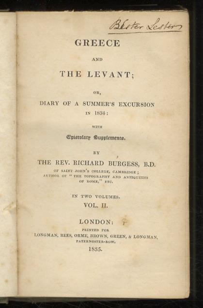 Greece and the Levant or diary of a Summer's excursion in 1834 with epistolary supplements [...] in two volumes. Vol. II - Richard Burgess - copertina