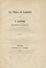 VILLA (LA) di Larione e l'Alfieri mascherato da agnello