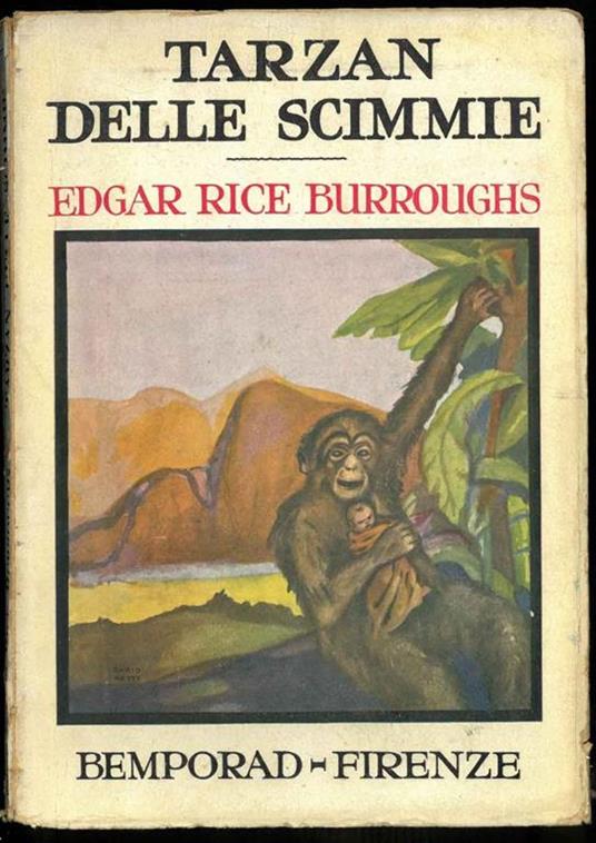 Tarzan delle scimmie. Traduzione dall'inglese di V. Caselli e illustrazioni di E. Cito Filomarino - Edgar Rice Burroughs - copertina