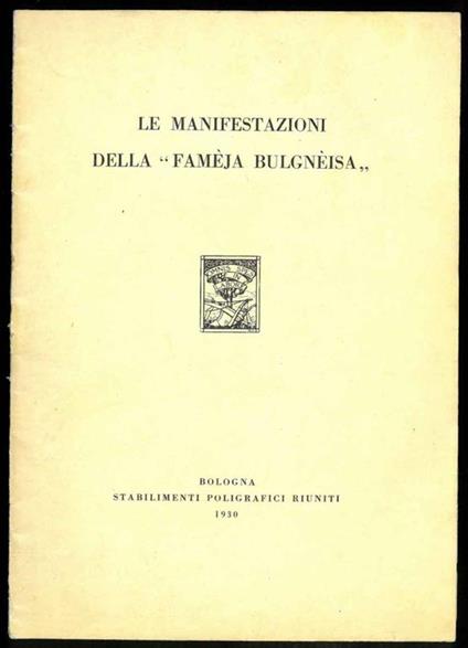 Le manifestazioni della "Famèja Bulgnèisa" - Aa. Vv. - copertina
