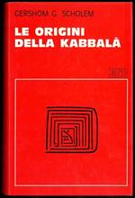 Le origini della Kabbalà. Traduzione di Augusto Segre