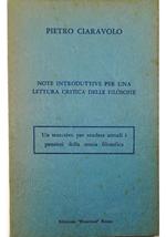 Note introduttive per una lettura critica delle filosofie Un tentativo per rendere attuali i pensieri della storia filosofica