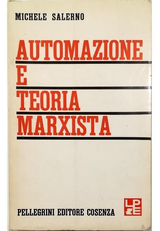 Automazione e teoria marxista - Michele Salerno - copertina