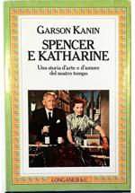 Spencer e Katharine Una storia d'arte e d'amore del nostro tempo